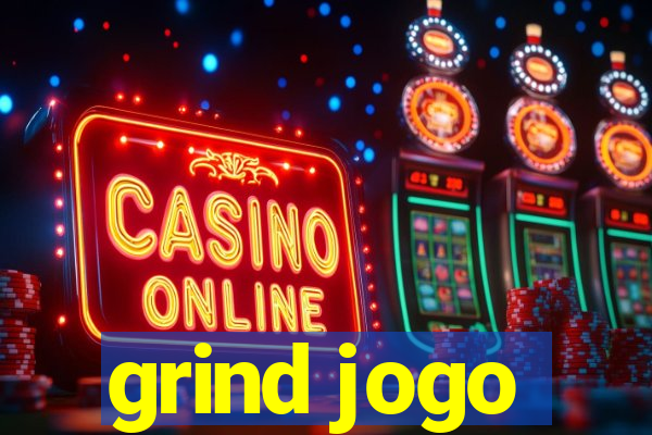 grind jogo